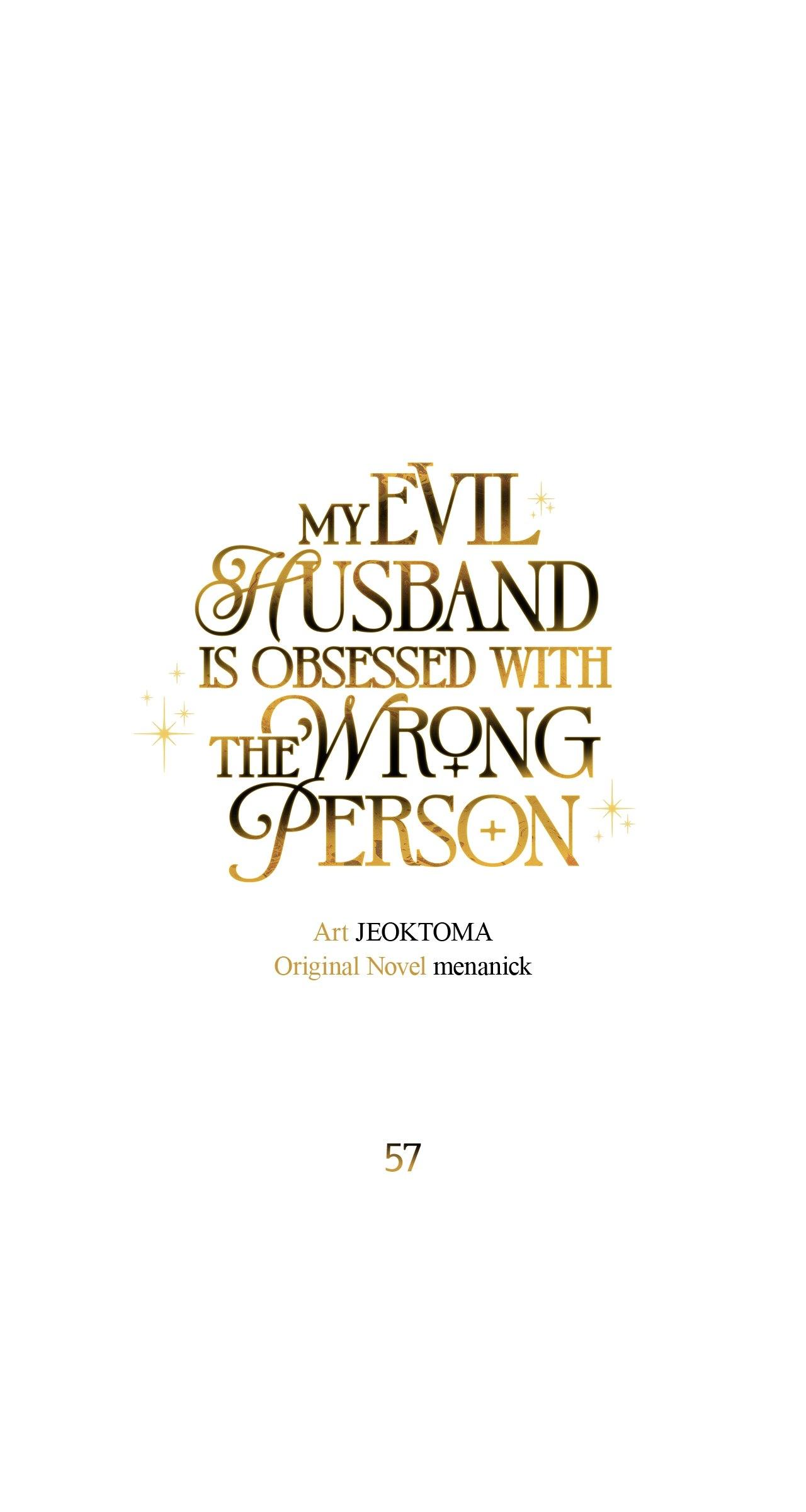 My Evil Husband Is Obsessed With the Wrong Person Chapter 57 page 50 - 