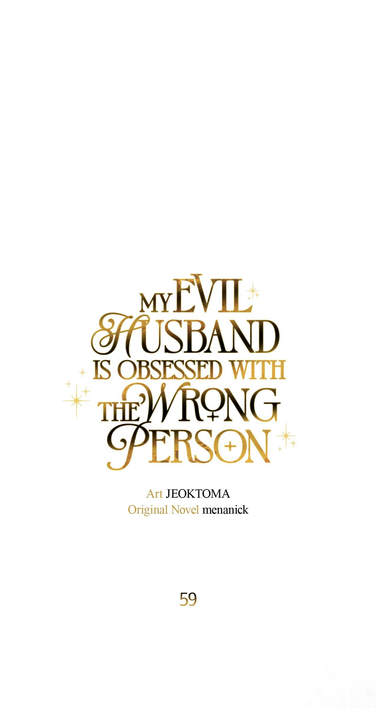 My Evil Husband Is Obsessed With the Wrong Person Chapter 59 page 8 - 
