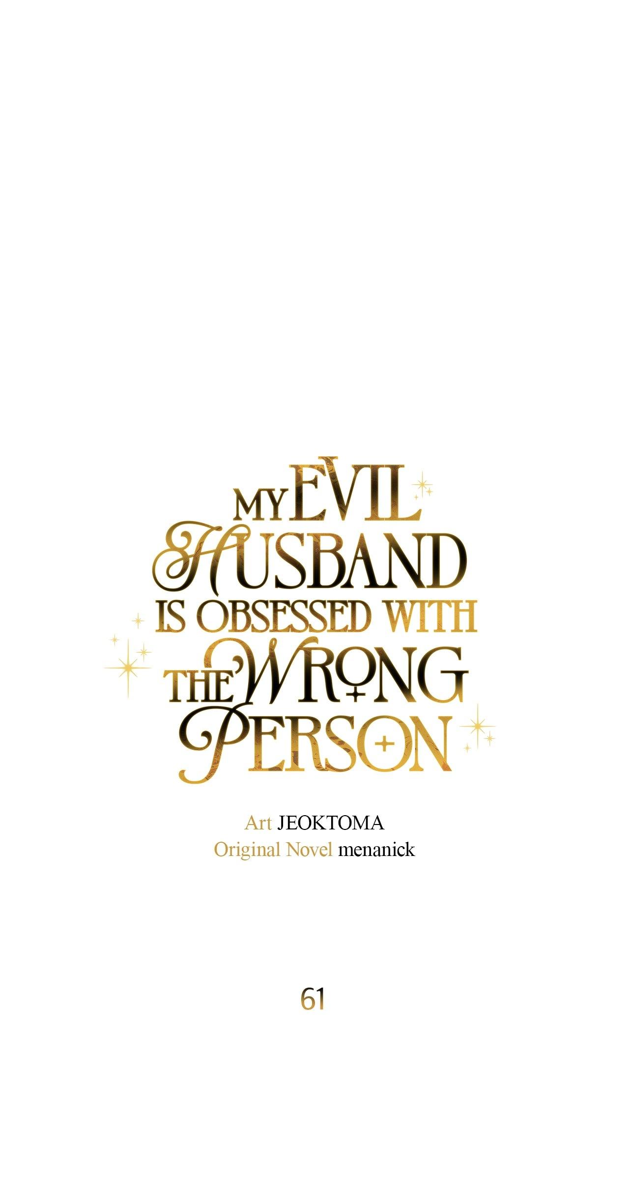 My Evil Husband Is Obsessed With the Wrong Person Chapter 61 page 13 - 