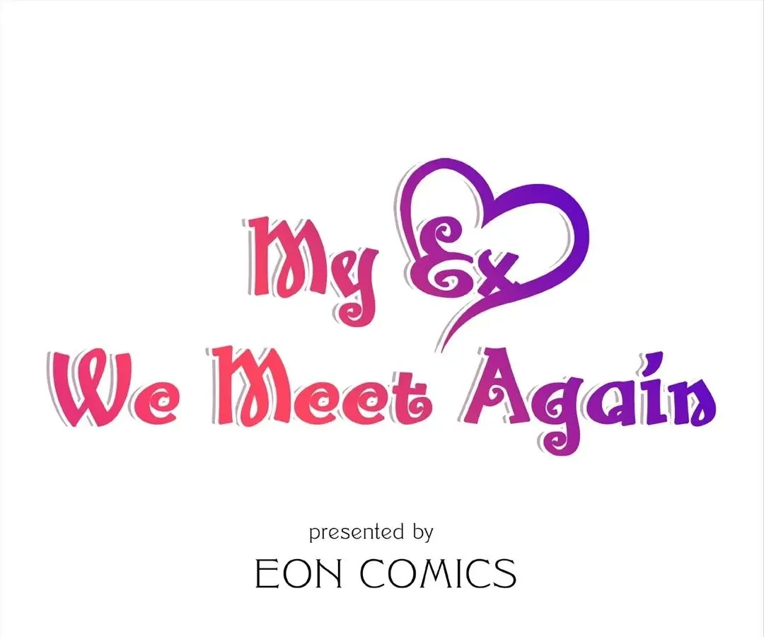Read My Ex, We Meet Again chapter 32 image 1 on Lezhin