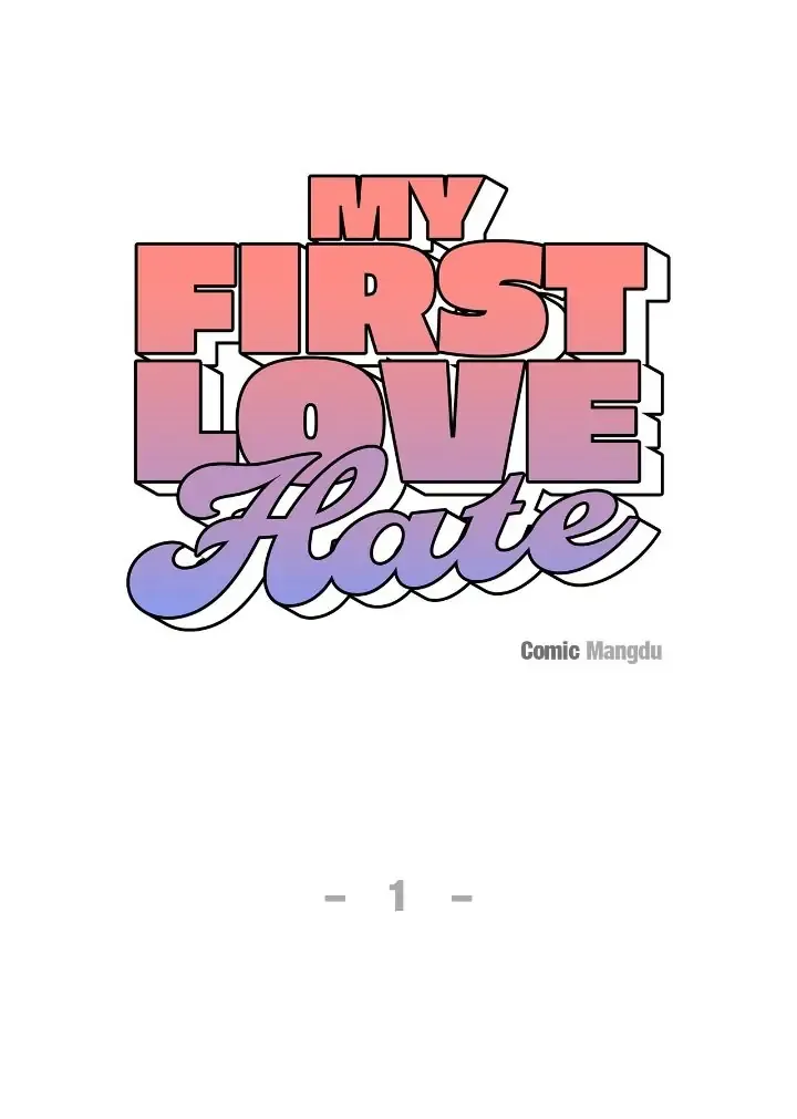 Read My First Love Hate chapter 1 image 10 on Lezhin