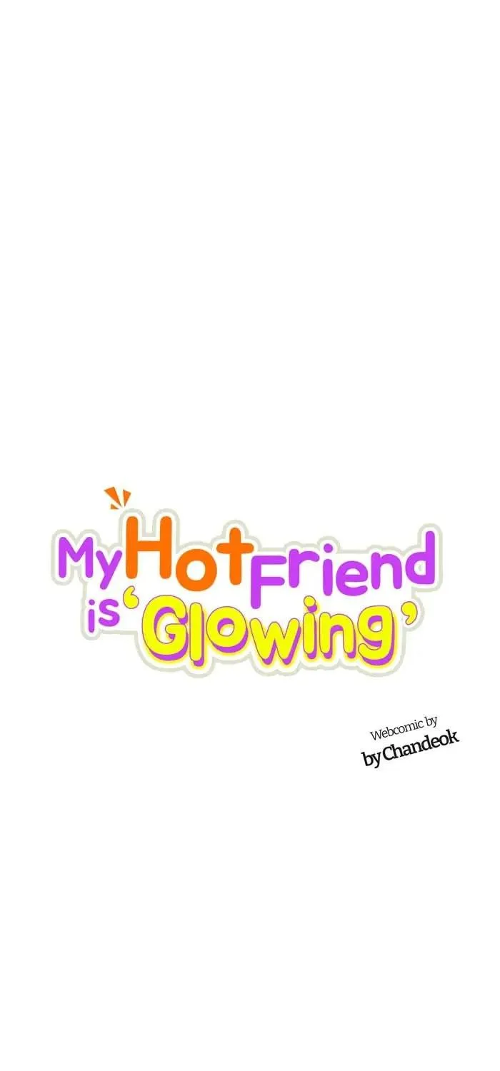 My Hot Friend Is Glowing Chapter 11 page 10 - 
