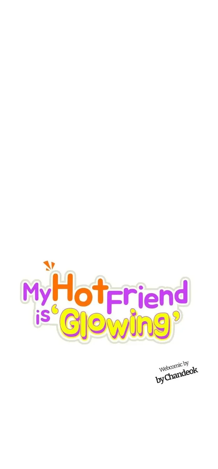 My Hot Friend Is Glowing Chapter 19 page 22 - 