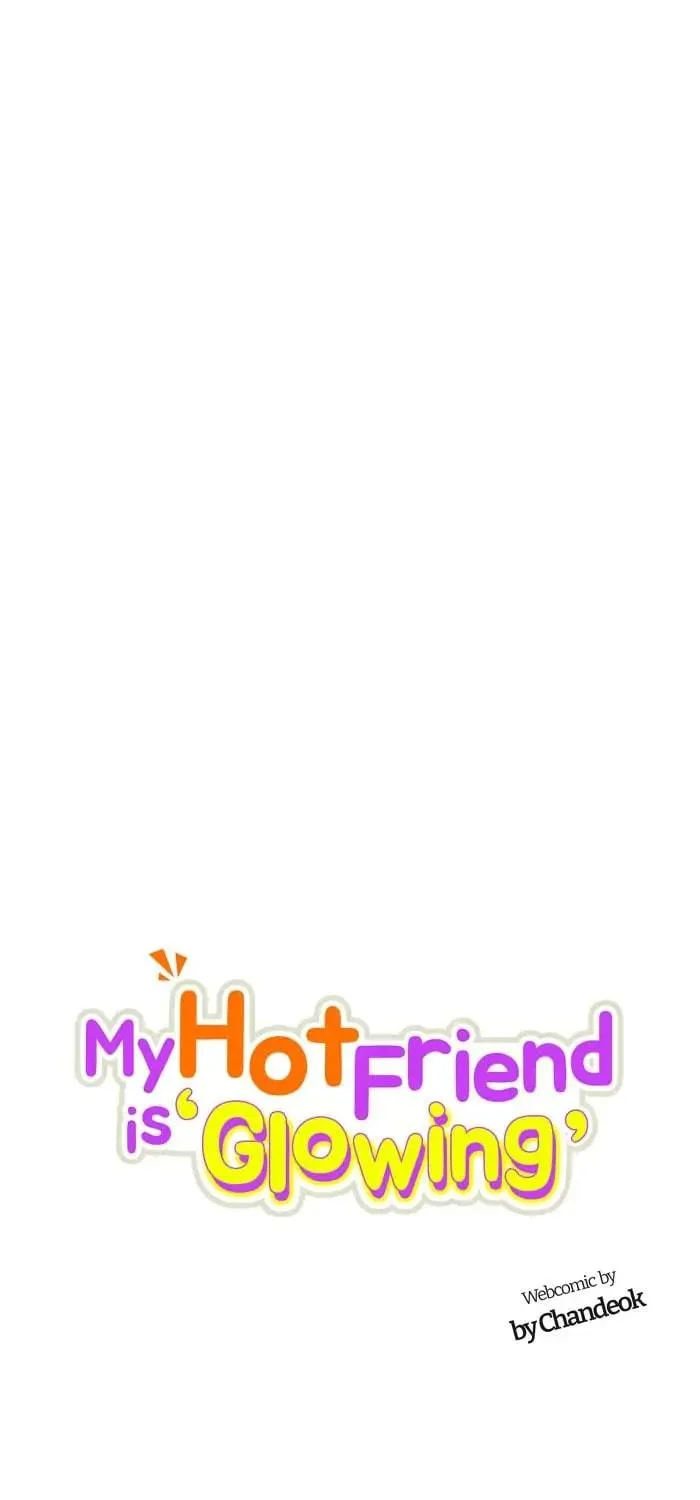 My Hot Friend Is Glowing Chapter 23 page 20 - 