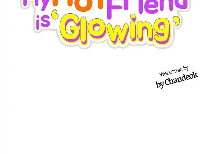 My Hot Friend Is Glowing Chapter 30 page 26 - 