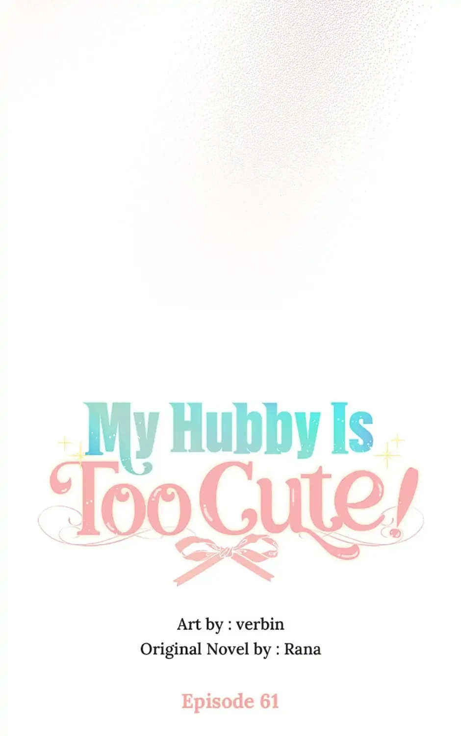 My Hubby Is Too Cute! Chapter 61 page 44 - 