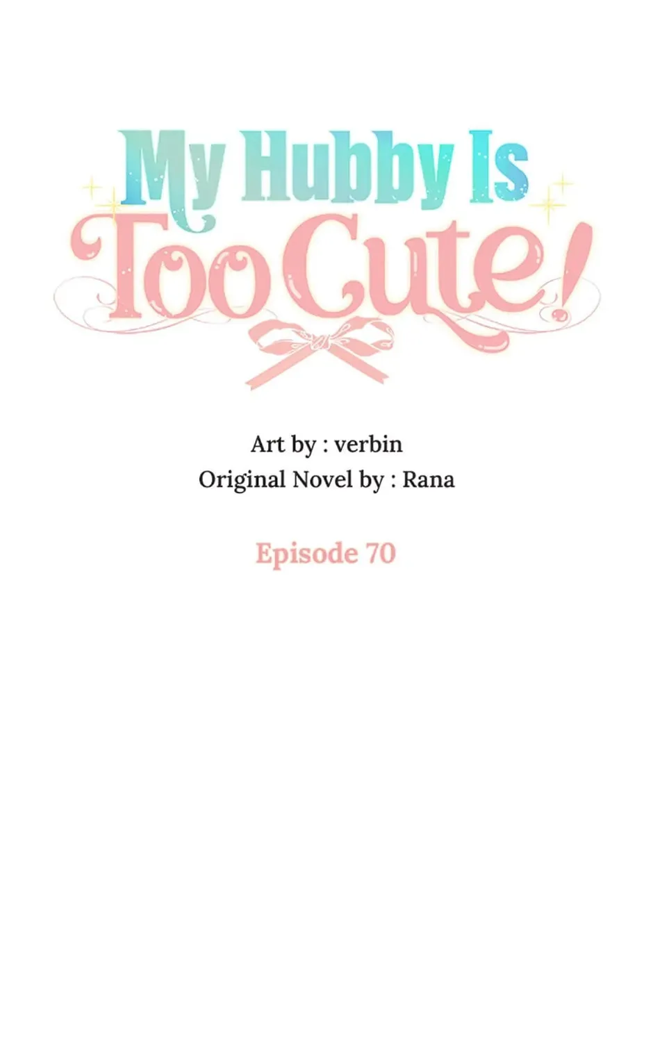 My Hubby Is Too Cute! Chapter 70 page 2 - 