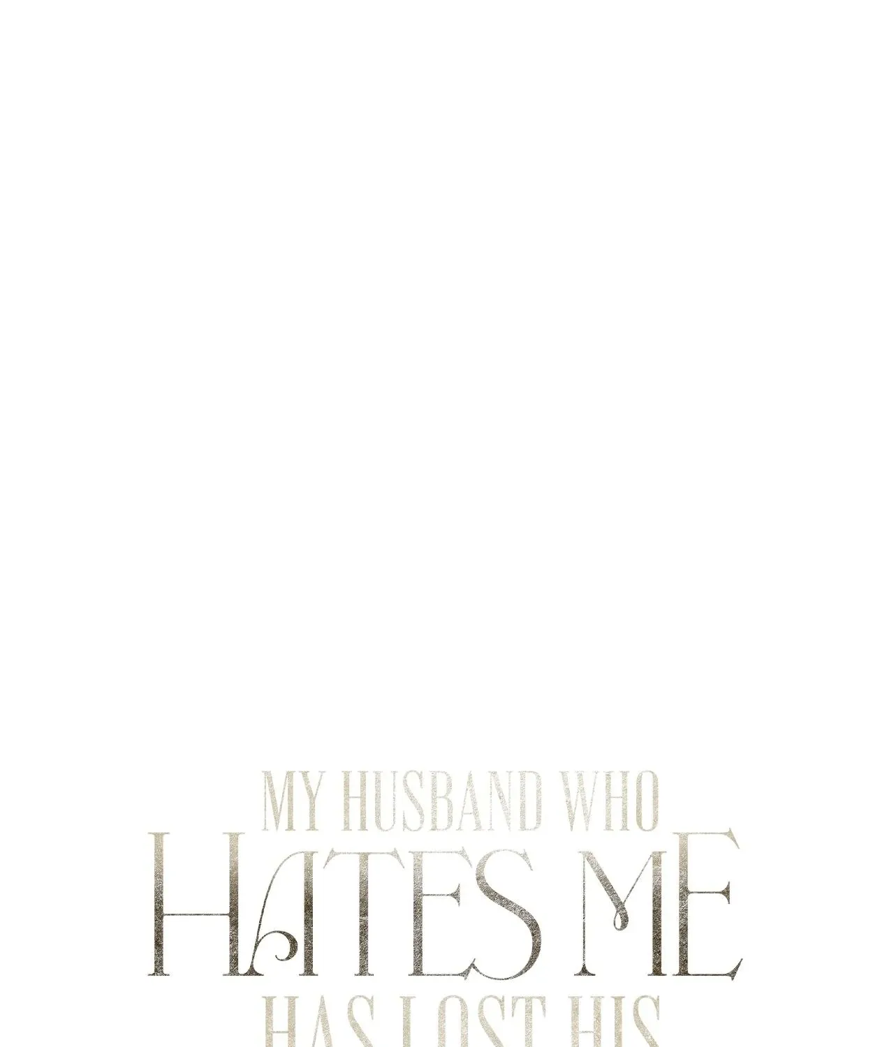 My Husband Who Hates Me Has Lost His Memories Chapter 94 page 198 - 