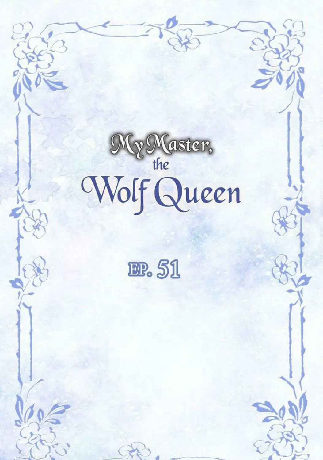 Read My Master, the Wolf Queen chapter 51 image 2 on Lezhin