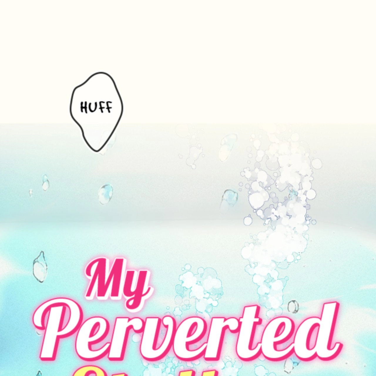 My Perverted Stalker Chapter 250 page 1 - 