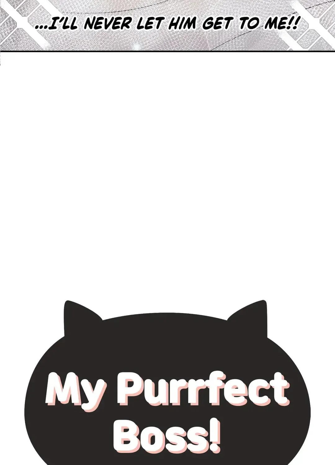 My Purrfect Boss! Chapter 22 page 5 - 