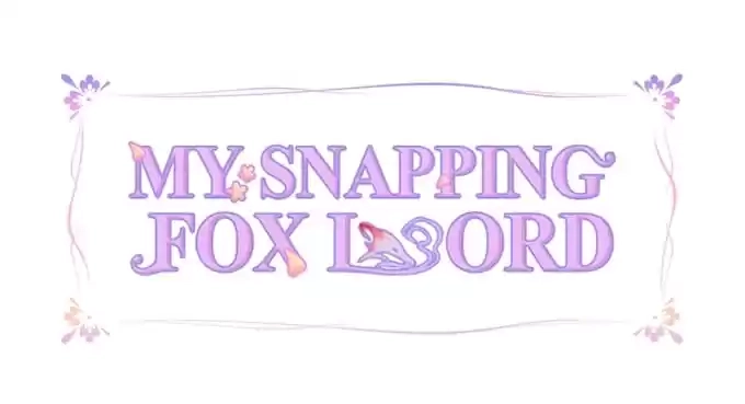 Read My Snapping Fox Lord chapter 20 image 2 on Lezhin
