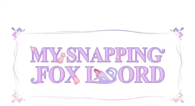 Read My Snapping Fox Lord chapter 59 image 2 on Lezhin