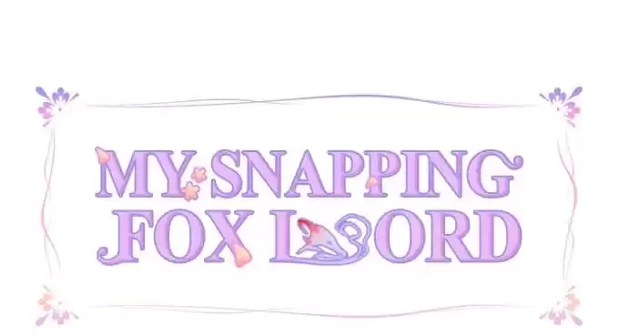 Read My Snapping Fox Lord chapter 64 image 2 on Lezhin
