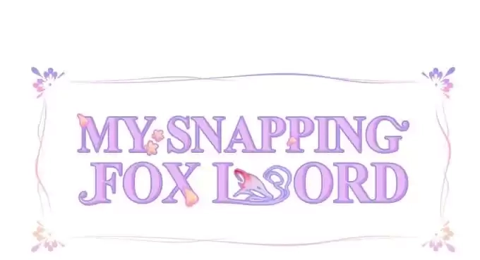 Read My Snapping Fox Lord chapter 65 image 2 on Lezhin