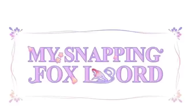 Read My Snapping Fox Lord chapter 68 image 2 on Lezhin