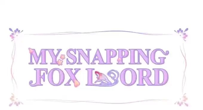 Read My Snapping Fox Lord chapter 69 image 2 on Lezhin