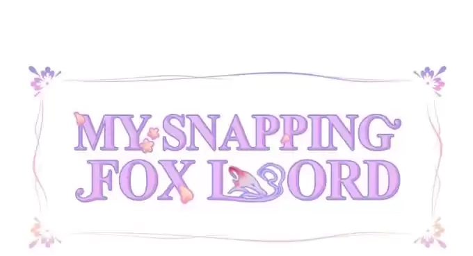 Read My Snapping Fox Lord chapter 89 image 2 on Lezhin