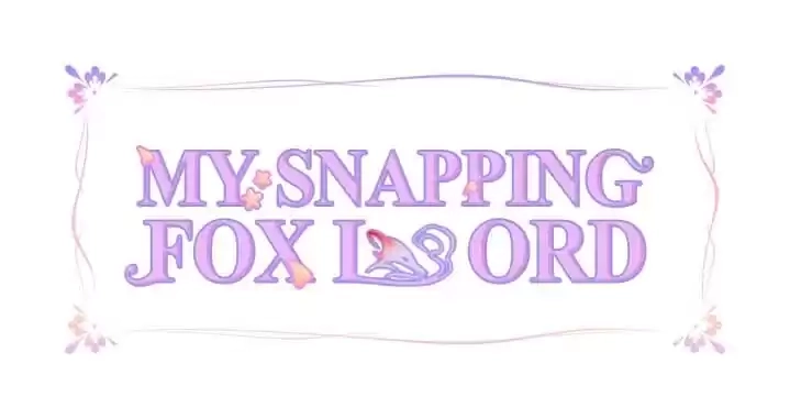 Read My Snapping Fox Lord chapter 95 image 2 on Lezhin