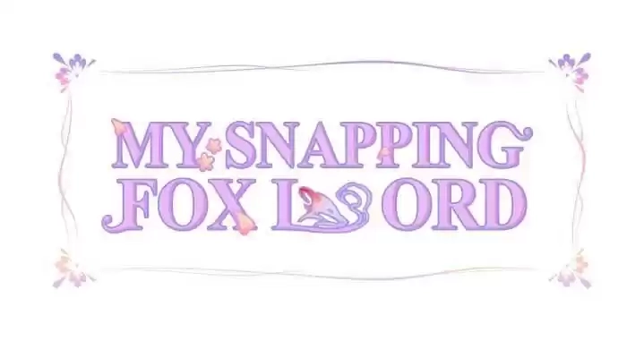 Read My Snapping Fox Lord chapter 99 image 2 on Lezhin