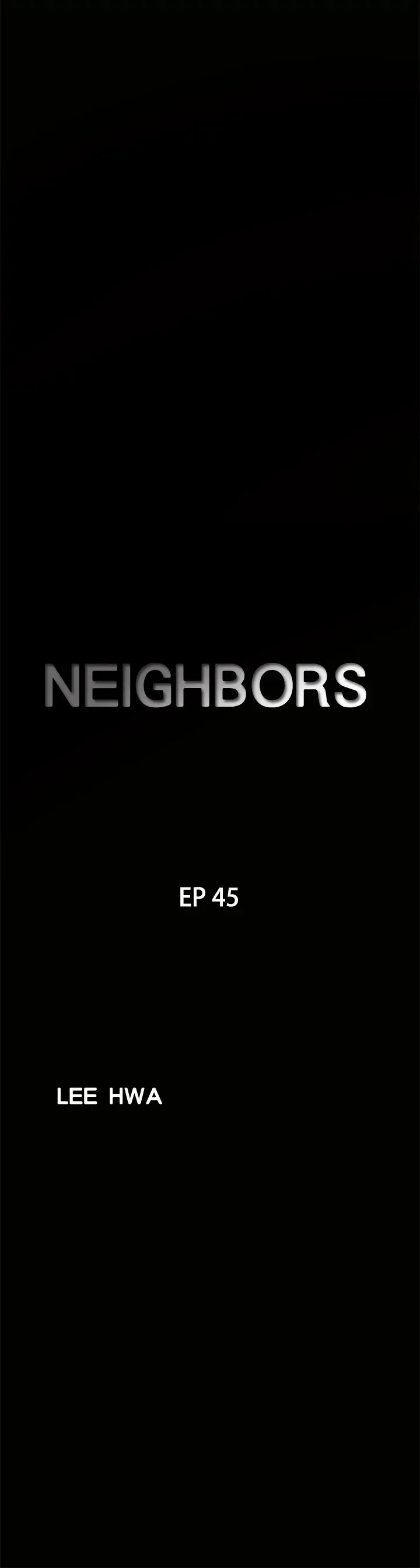 Read Neighbors chapter 45 image 1 on Lezhin