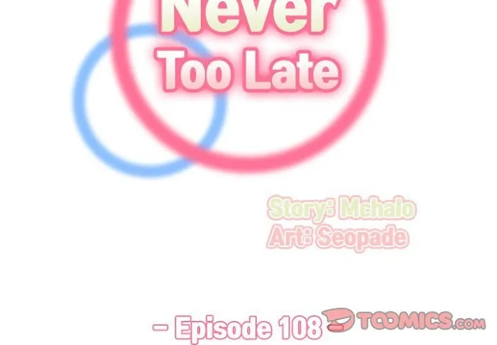 Read Never Too Late chapter 108 image 1 on Lezhin