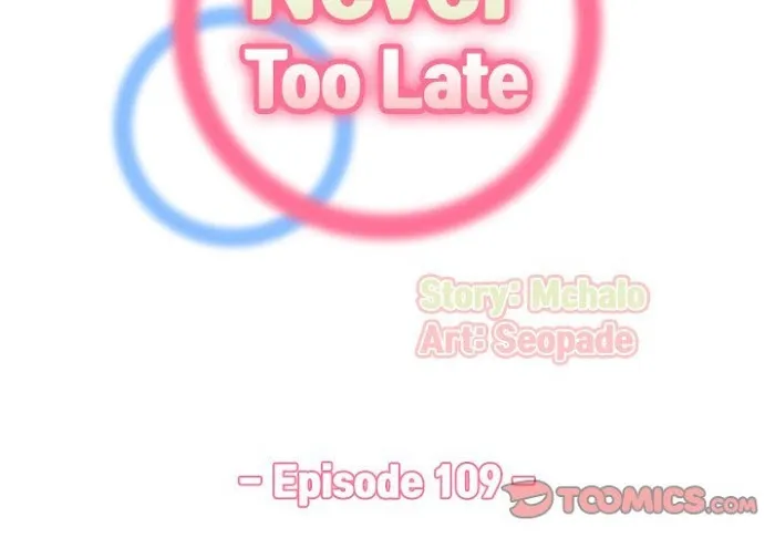 Read Never Too Late chapter 109 image 1 on Lezhin