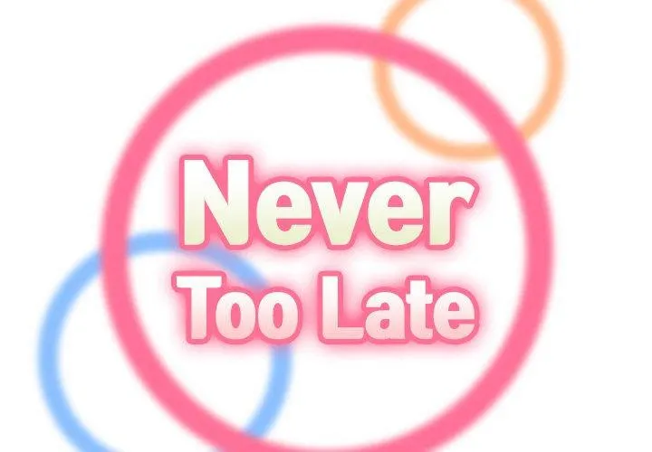 Read Never Too Late chapter 31 image 1 on Lezhin