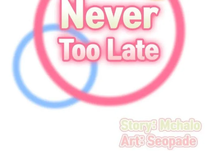 Read Never Too Late chapter 32 image 1 on Lezhin