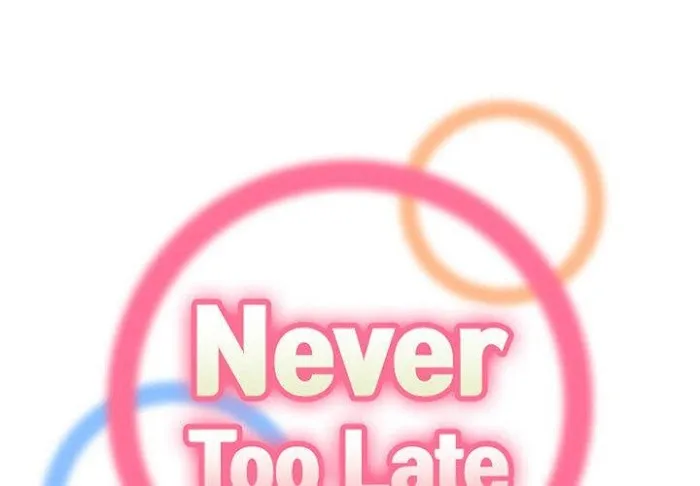 Read Never Too Late chapter 39 image 1 on Lezhin