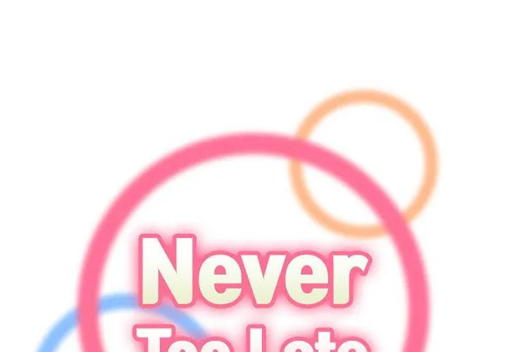 Read Never Too Late chapter 41 image 1 on Lezhin