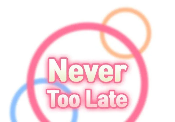 Read Never Too Late chapter 49 image 1 on Lezhin