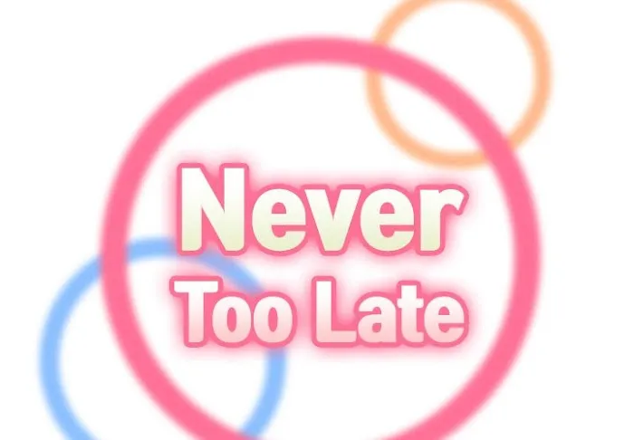 Read Never Too Late chapter 59 image 1 on Lezhin