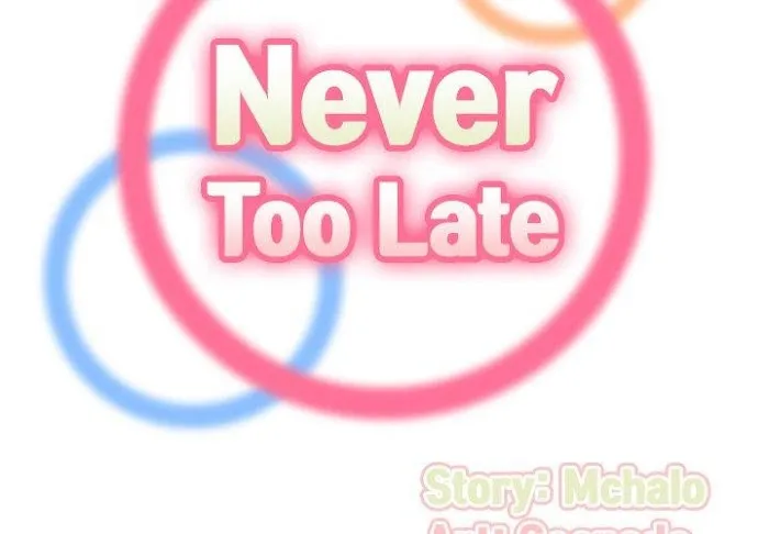 Read Never Too Late chapter 63 image 1 on Lezhin