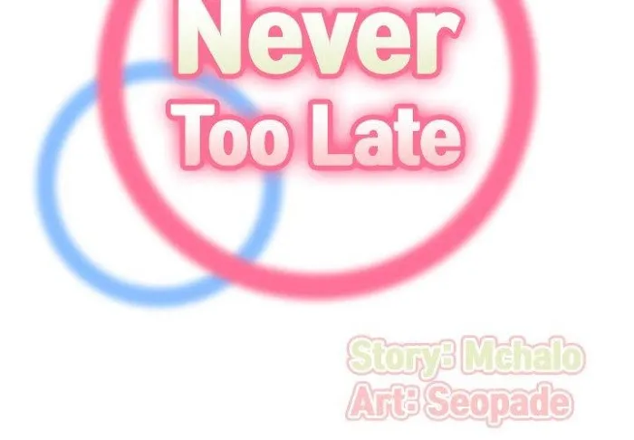 Read Never Too Late chapter 64 image 1 on Lezhin