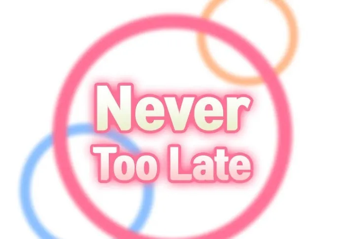 Read Never Too Late chapter 67 image 1 on Lezhin