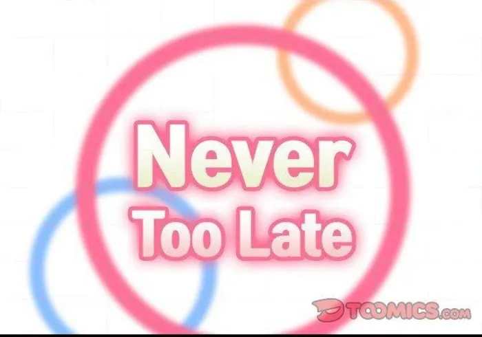 Read Never Too Late chapter 72 image 1 on Lezhin