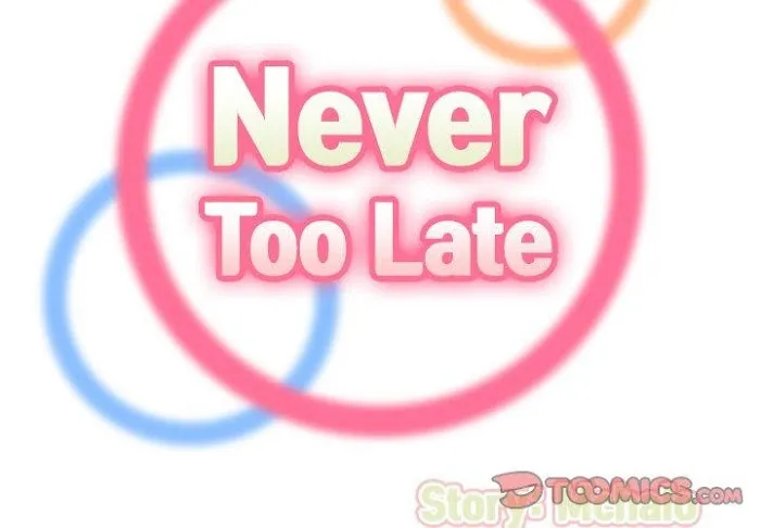 Read Never Too Late chapter 78 image 1 on Lezhin