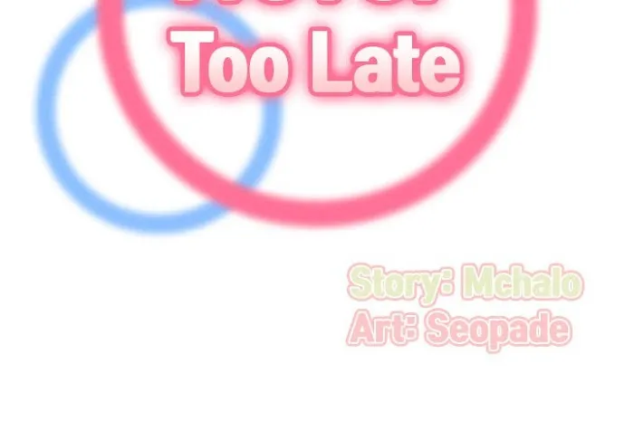 Read Never Too Late chapter 92 image 1 on Lezhin