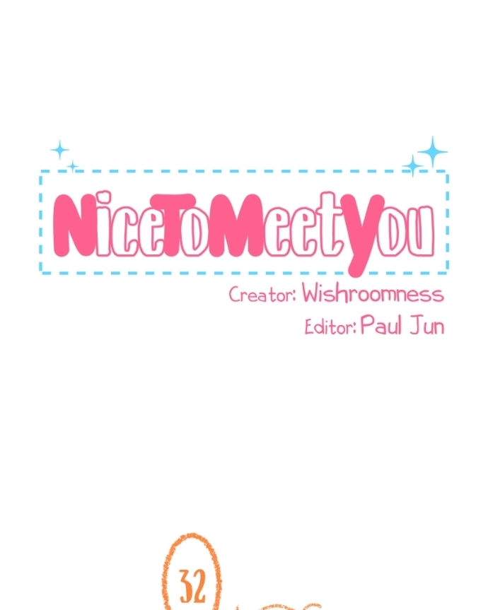 Nice To Meet You Chapter 32 page 4 - 
