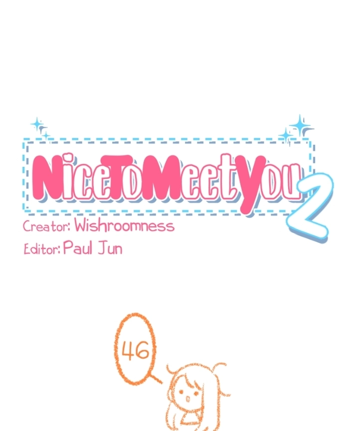 Nice To Meet You Chapter 46 page 2 - 