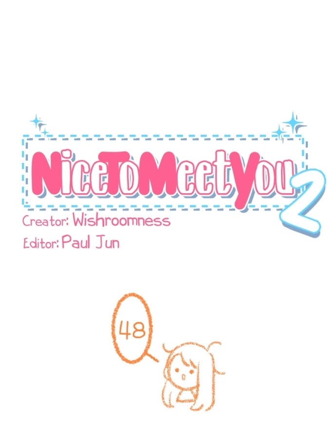 Nice To Meet You Chapter 48 page 2 - 