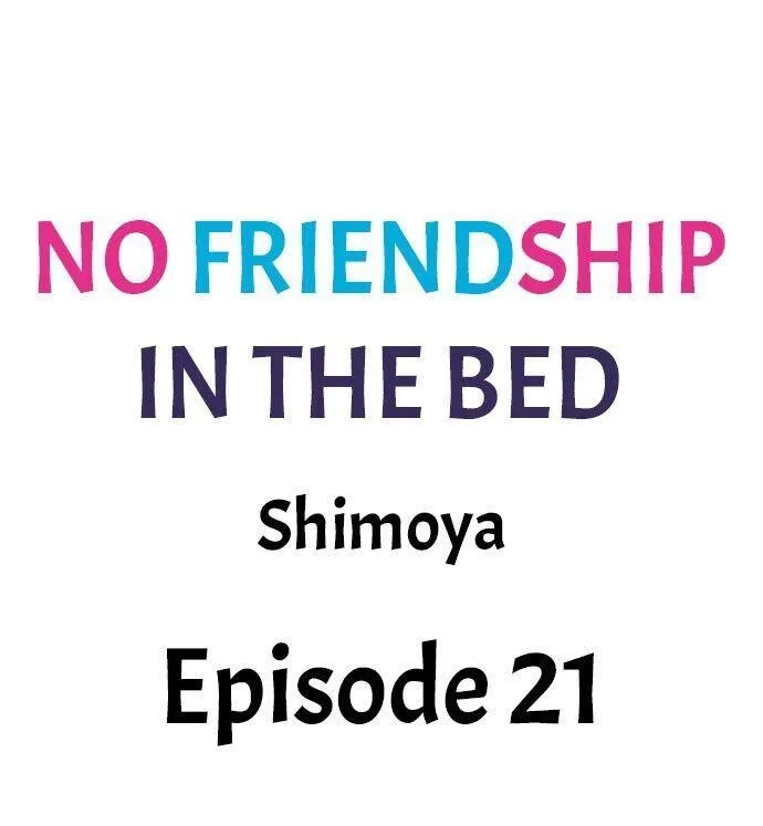 No Friendship in The Bed Chapter 21 page 1 - 