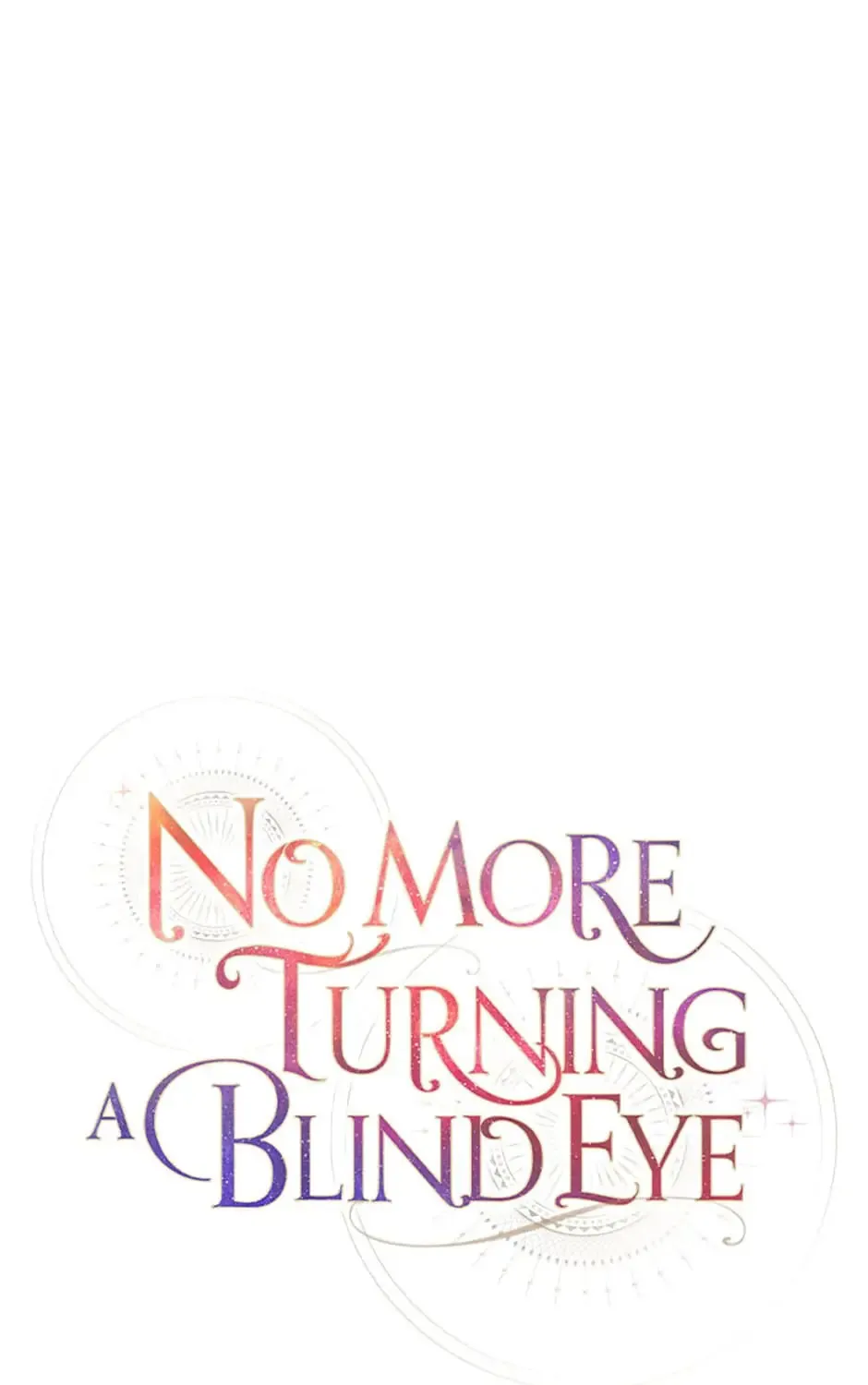 Read No More Turning a Blind Eye chapter 40 image 32 on Lezhin
