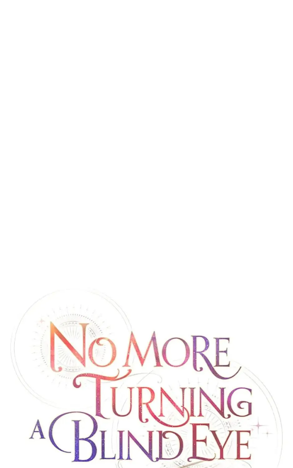 Read No More Turning a Blind Eye chapter 44 image 22 on Lezhin