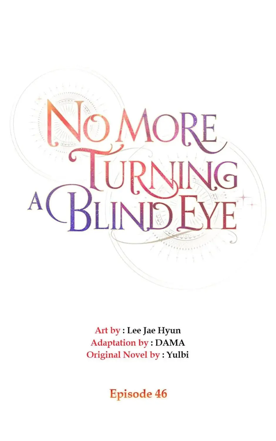Read No More Turning a Blind Eye chapter 46 image 34 on Lezhin