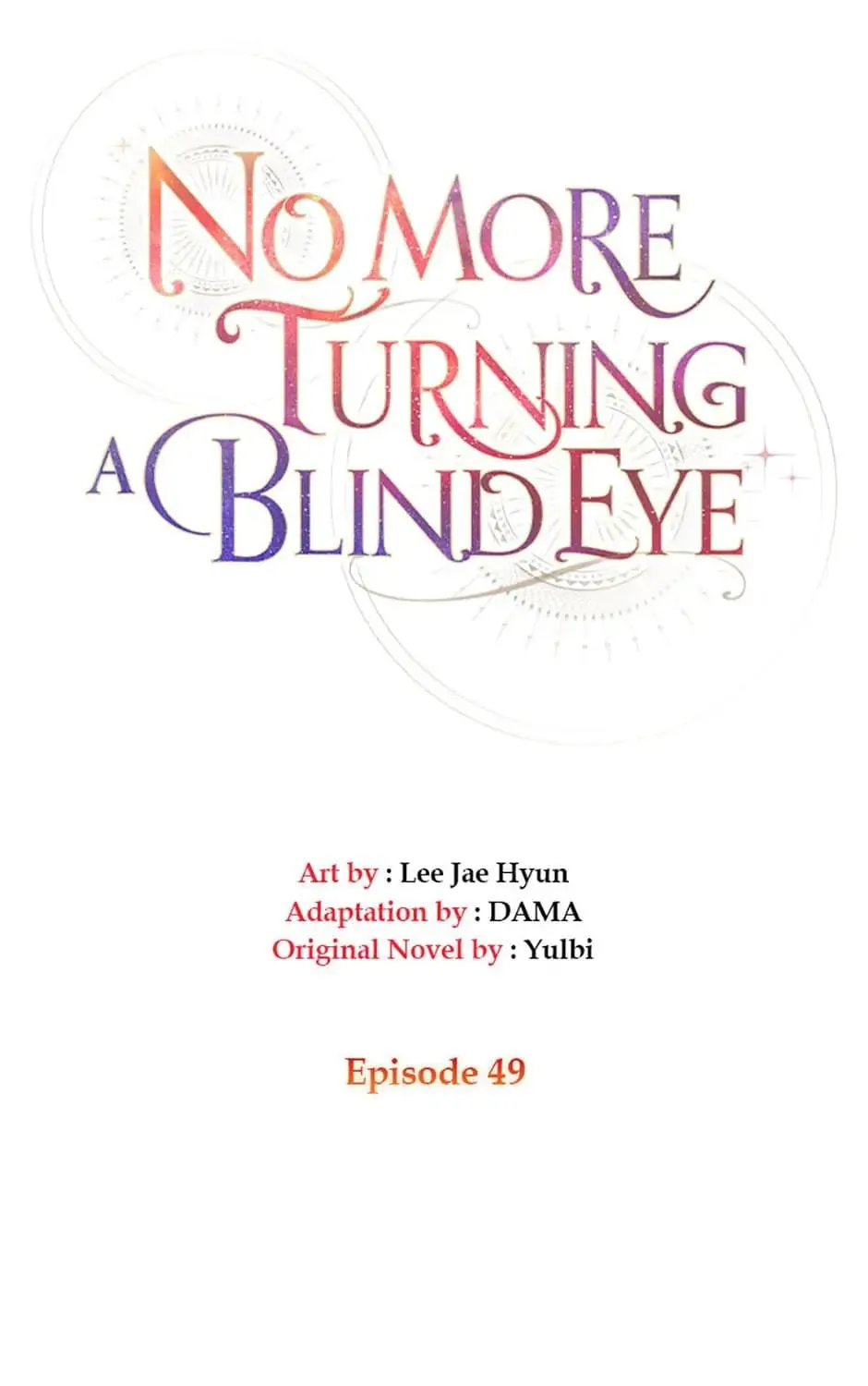 Read No More Turning a Blind Eye chapter 49 image 38 on Lezhin