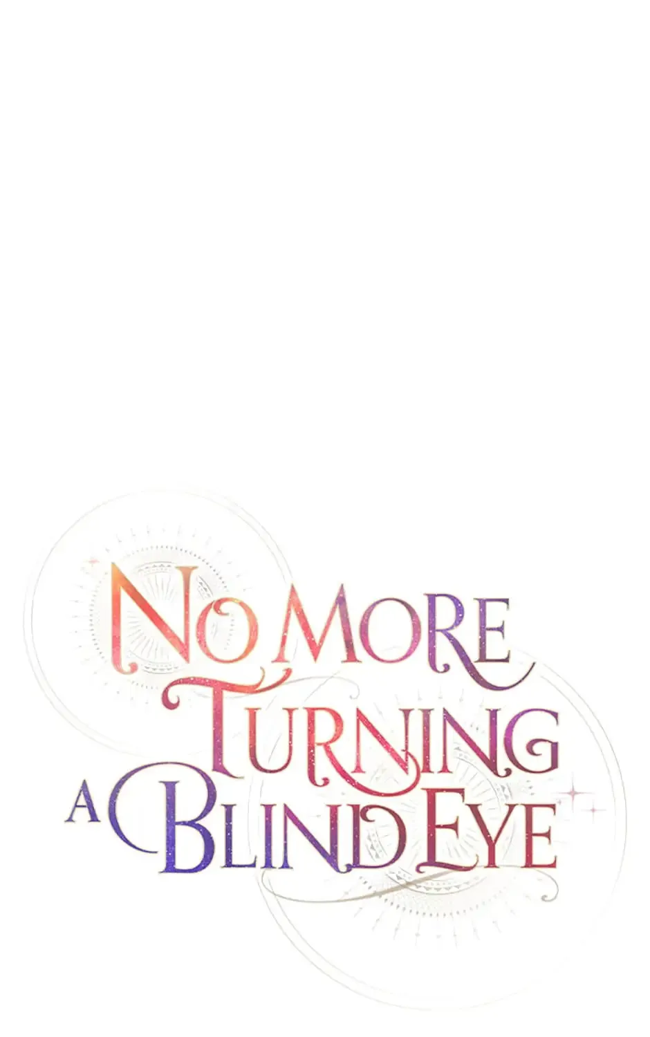 Read No More Turning a Blind Eye chapter 76 image 26 on Lezhin
