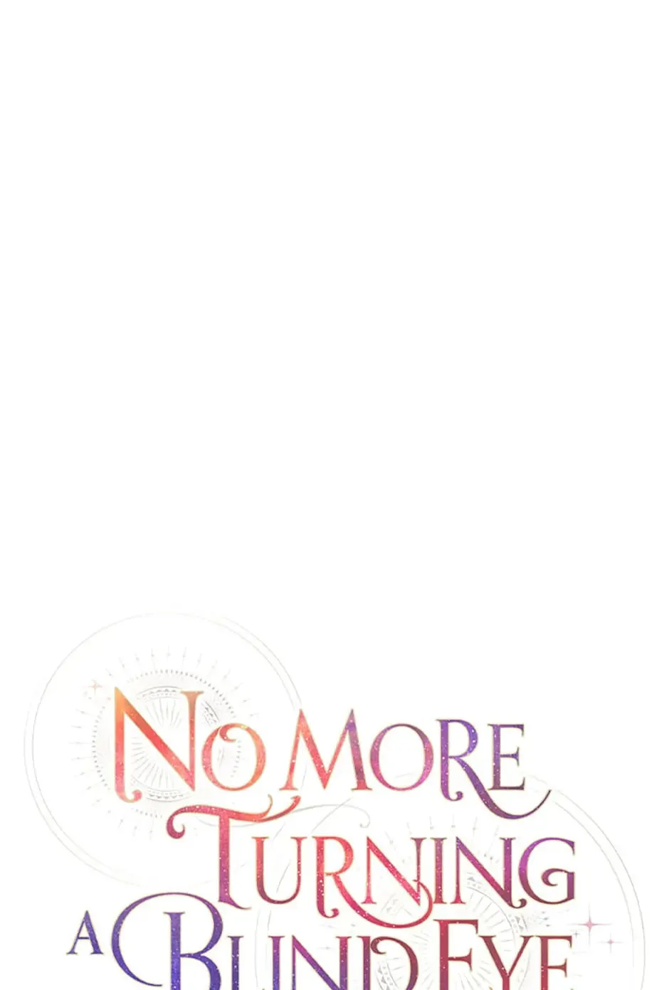 Read No More Turning a Blind Eye chapter 85 image 32 on Lezhin