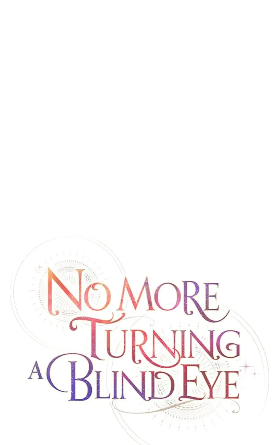 Read No More Turning a Blind Eye chapter 89 image 22 on Lezhin